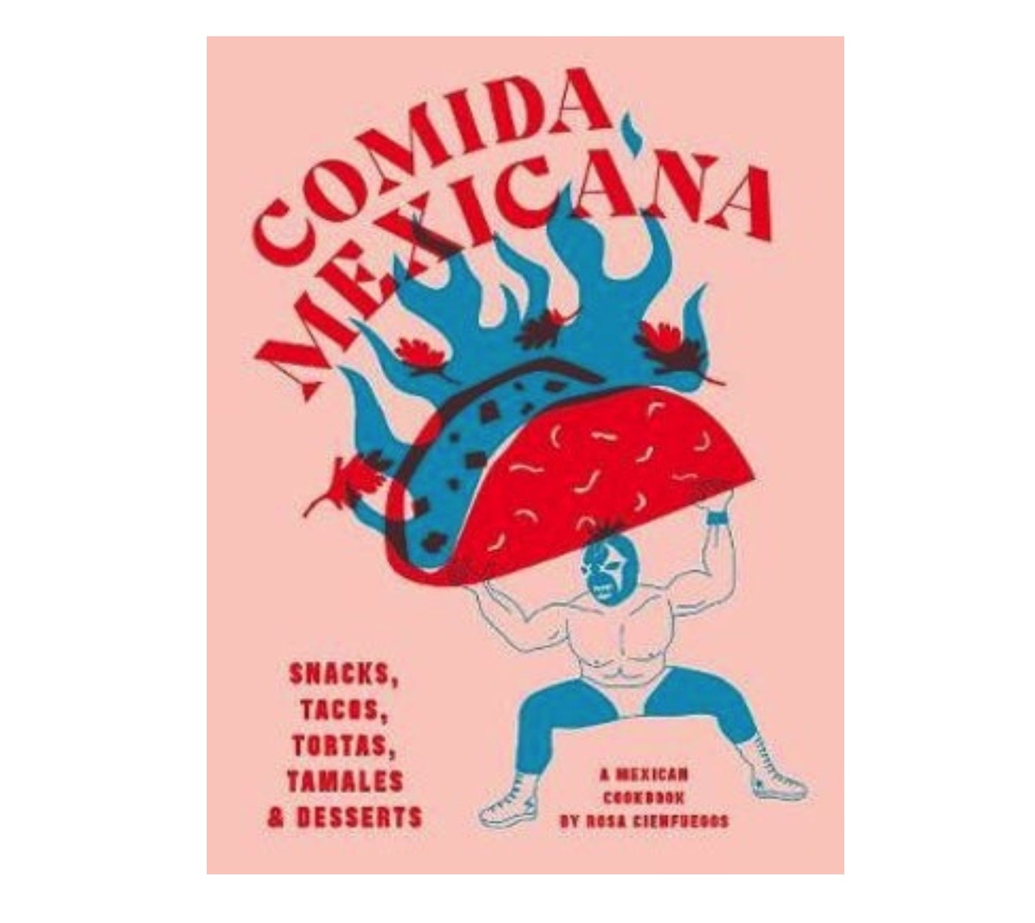 Comida Mexicana by Rosa Cienfuegos