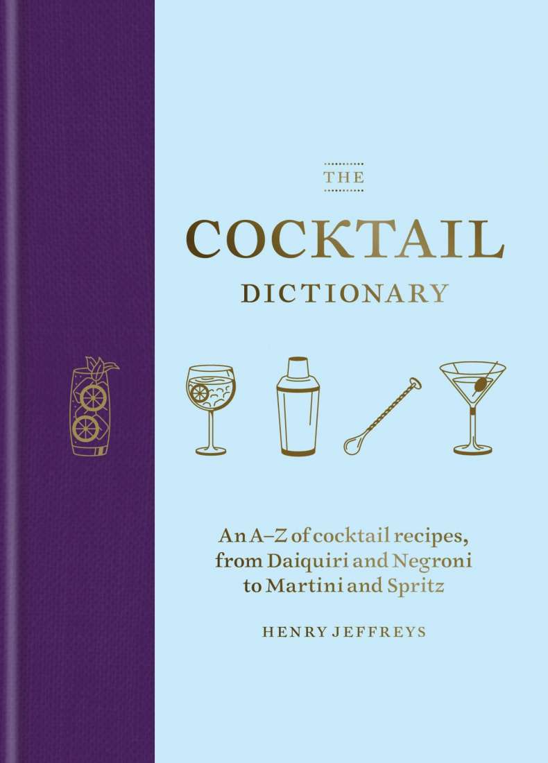 The Cocktail Dictionary hardback book by Henry Jeffreys