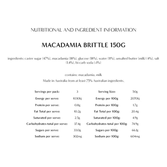Nutritional and ingredient information for Macadamia Brittle 150g on a white background