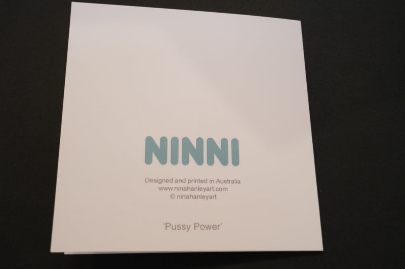 Ninni Card - Australian Artist - pussy power card