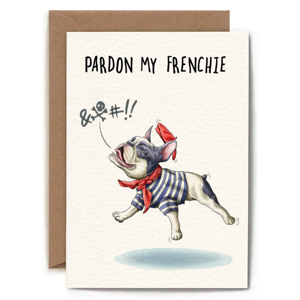 Pardon My Frenchie Card – funny French Bulldog in French clothes