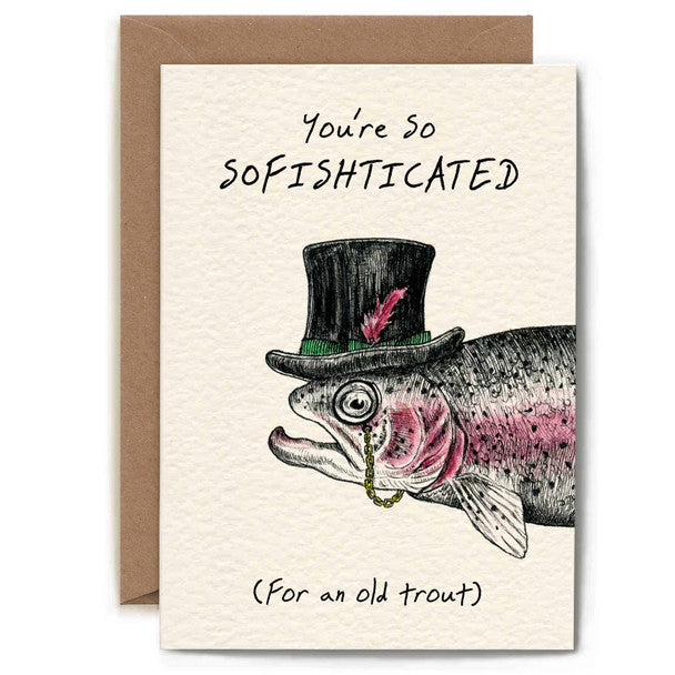 Sofishticated greeting card with trout illustration – funny pun card