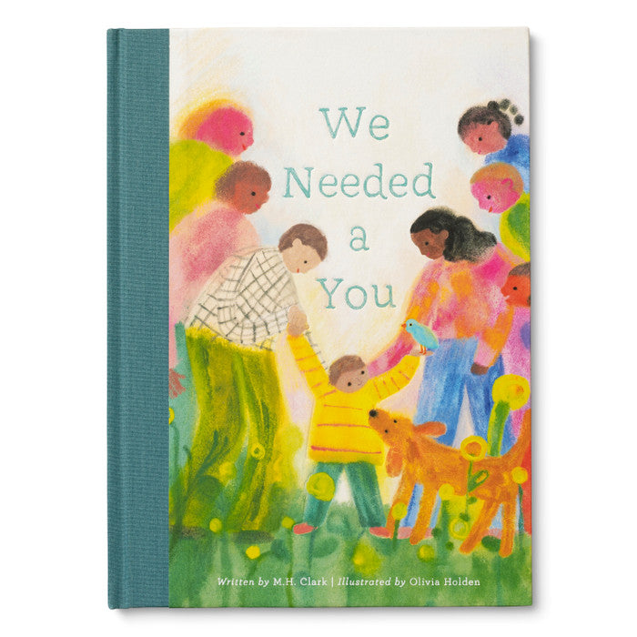 We Needed A You children’s book cover by M.H. Clark & Olivia Holden