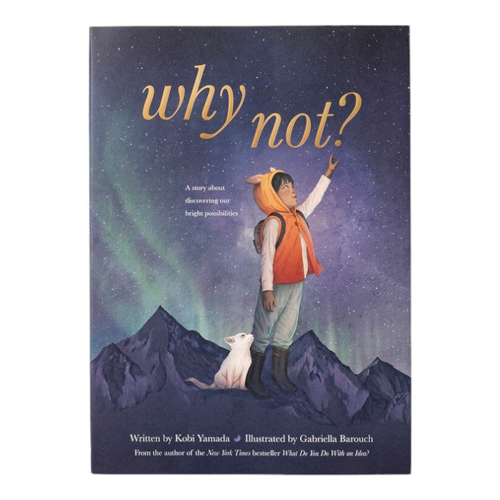 Why Not? Book By Kobi Yamada 