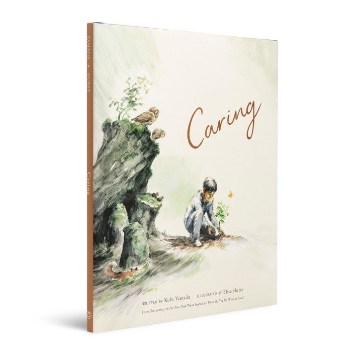 Caring | Children’s Book by Kobi Yamada & Elise Hurst – The Mentor Series