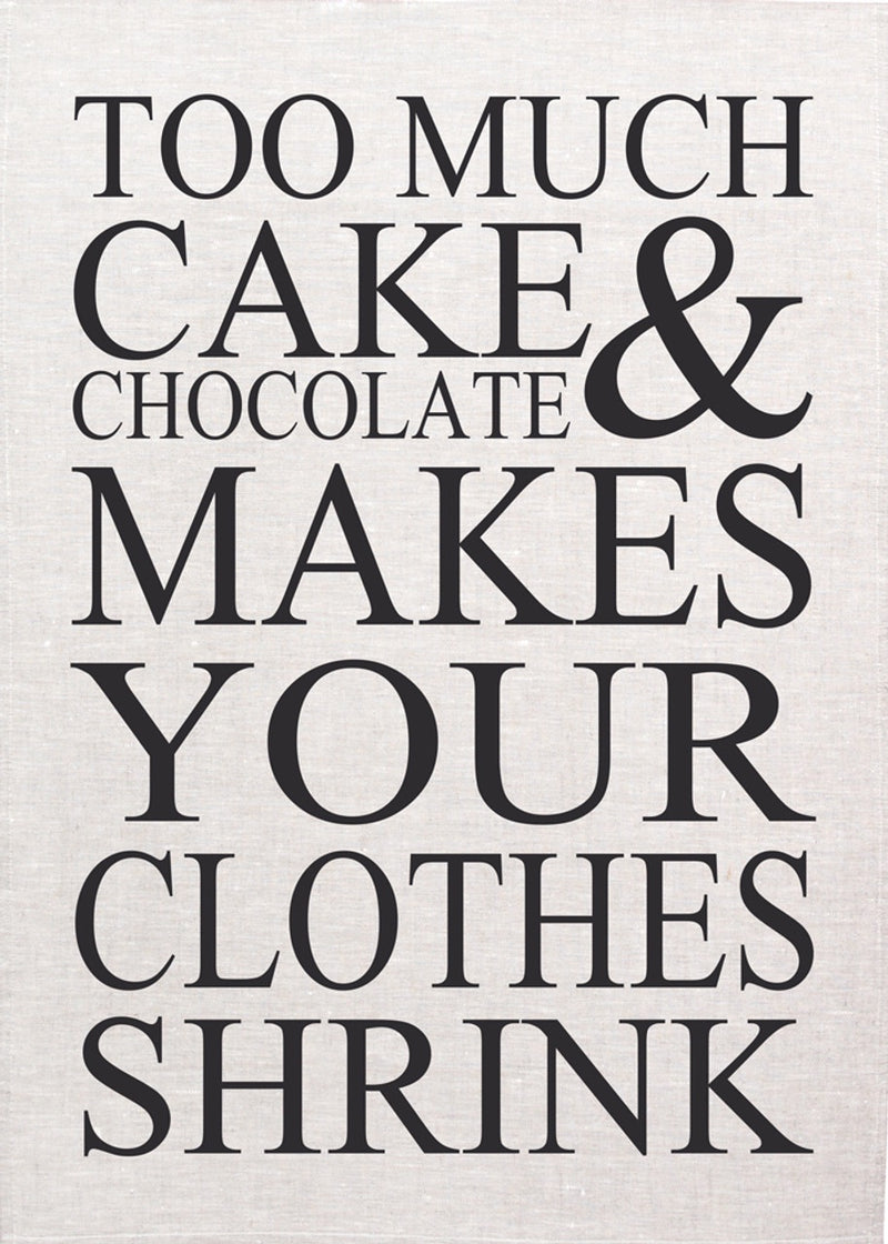 Tea Towel Too Much Cake …