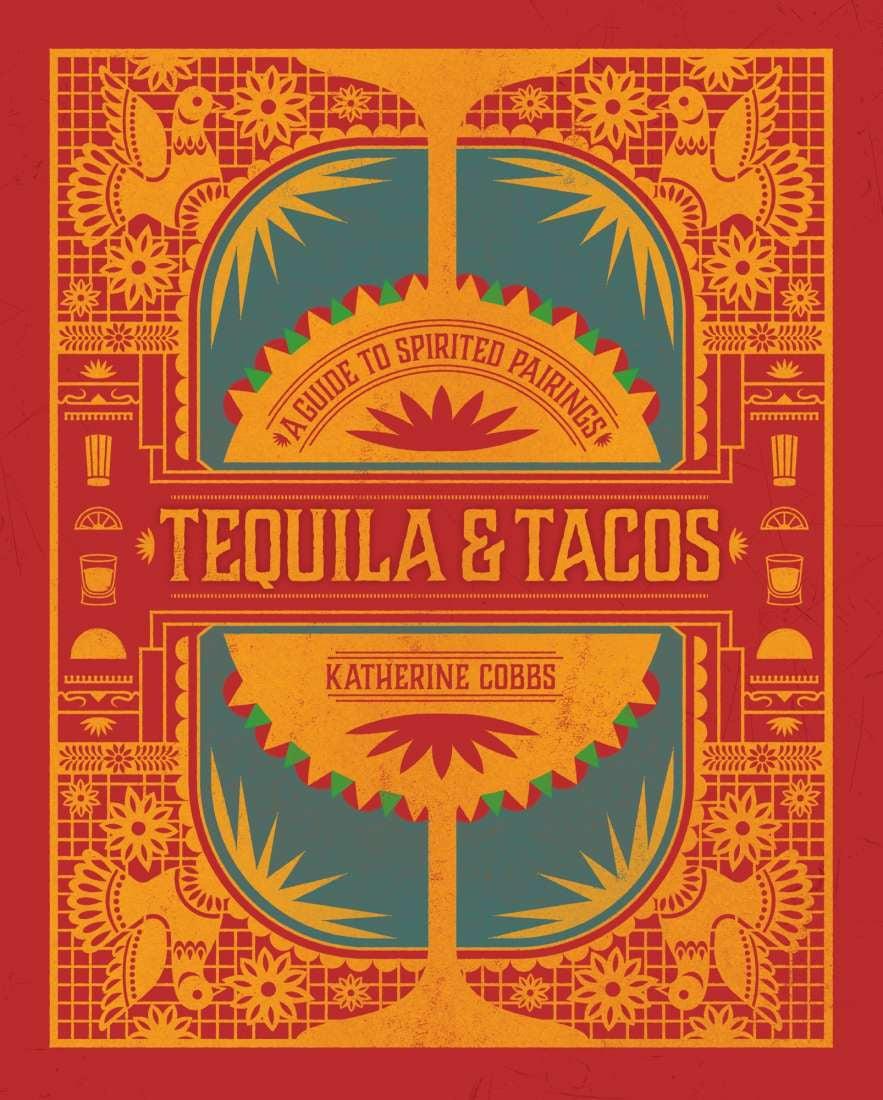 Tequila and Tacos cookbook Australia