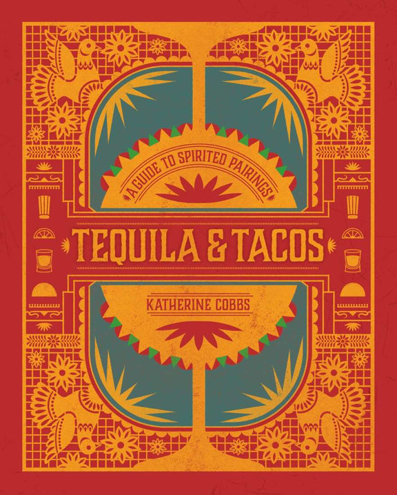 Tequila and Tacos cookbook Australia