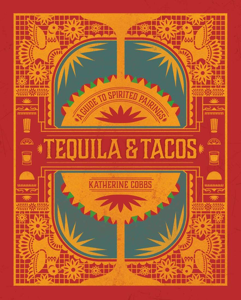 Tequila and Tacos cookbook Australia